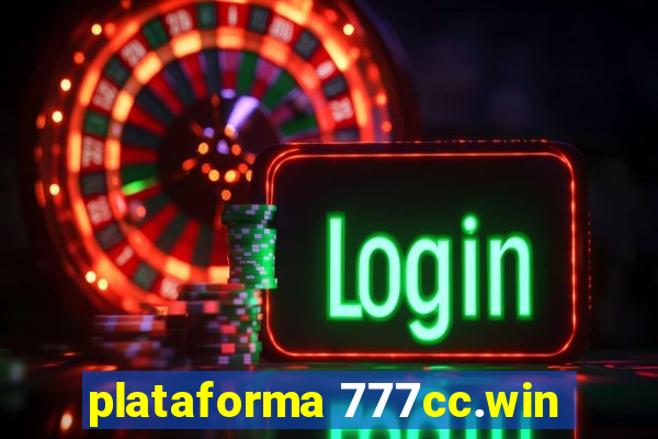 plataforma 777cc.win